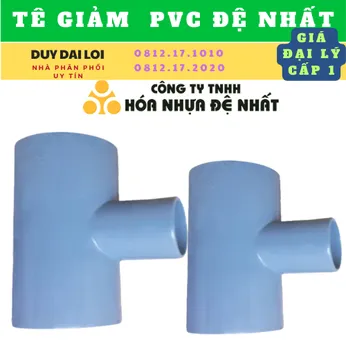 TÊ GIẢM PVC ĐỆ NHẤT