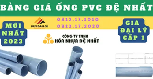 BẢNG GIÁ ỐNG PVC ĐỆ NHẤT 2023