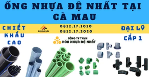 Đại lý ống nhựa đệ nhất tại Cà Mau