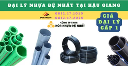 ĐẠI LÝ ỐNG NHỰA ĐỆ NHẤT Ở HẬU GIANG