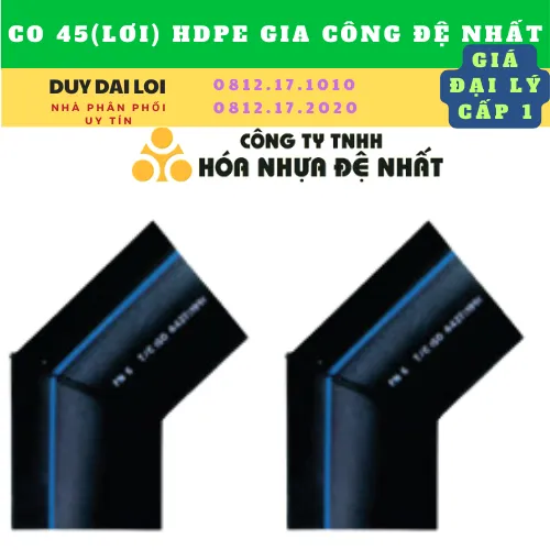 CO 45 (LƠI) HDPE GIA CÔNG ĐỆ NHẤT