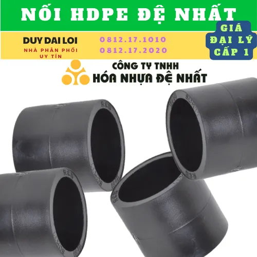NỐI HDPE  HÀN ĐÚC ĐỆ NHẤT