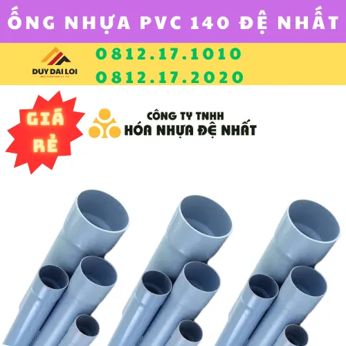 ỐNG NHỰA PVC 140 ĐỆ NHẤT