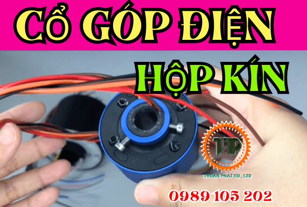 Cổ góp điện hộp kín Cổ góp điện hộp kín