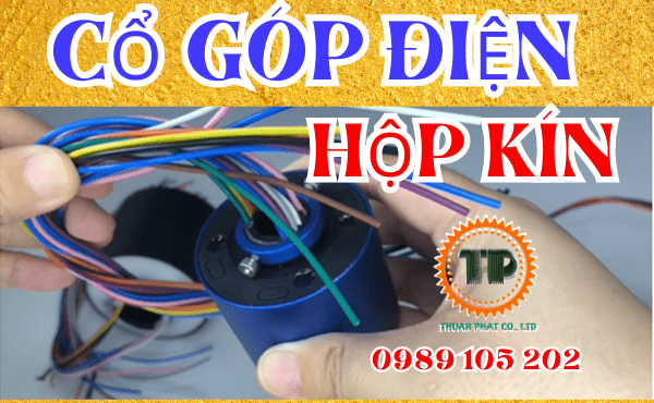 Cổ góp điện hộp kín Cổ góp điện hộp kín