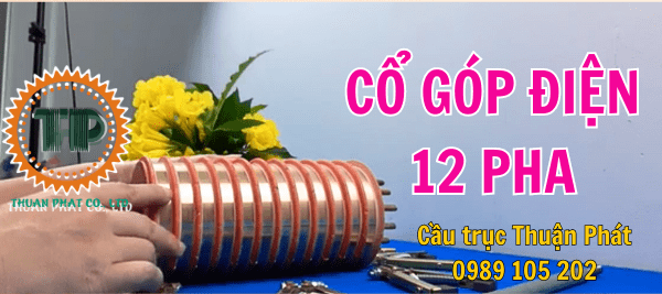 Cổ góp điện 12 pha trục 60mm - Tuyệt chiêu cho động cơ công suất lớn Cổ góp điện 12 pha trục 60mm - Tuyệt chiêu cho động cơ công suất lớn