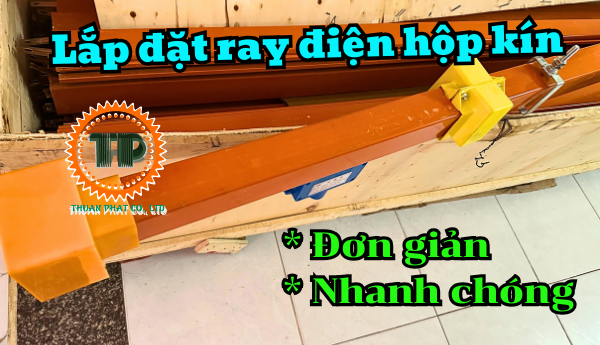 Ray điện an toàn hộp kín Ray điện an toàn hộp kín