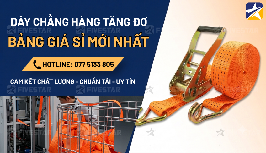 Bảng Giá Dây Chằng Hàng Tăng Đơ Mới Nhất — Giá Sỉ Tận Kho, Chiết Khấu Sâu Cho Đại Lý