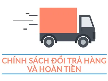 Chính sách đổi/trả hàng và hoàn tiền