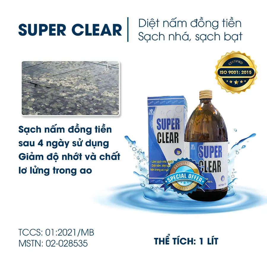 SUPER CLEAR -  Diệt nấm nhớt, rong rêu. Tiêu diệt nấm đồng tiền ao tôm