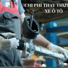 Chi phí thay thước lái ô tô bao nhiêu tiền? Báo giá chi tiết