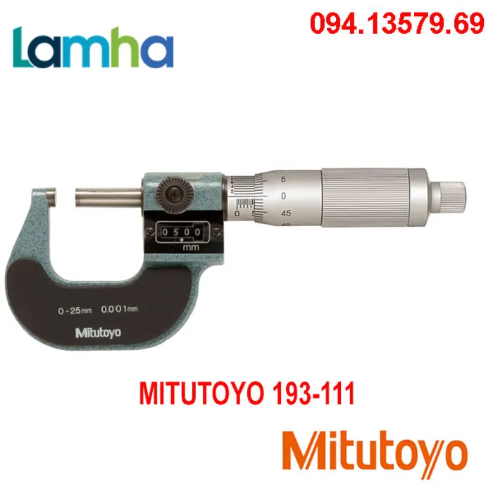 Panme đo ngoài số đếm MITUTOYO 193-111 (0-25mm, 0.001mm)