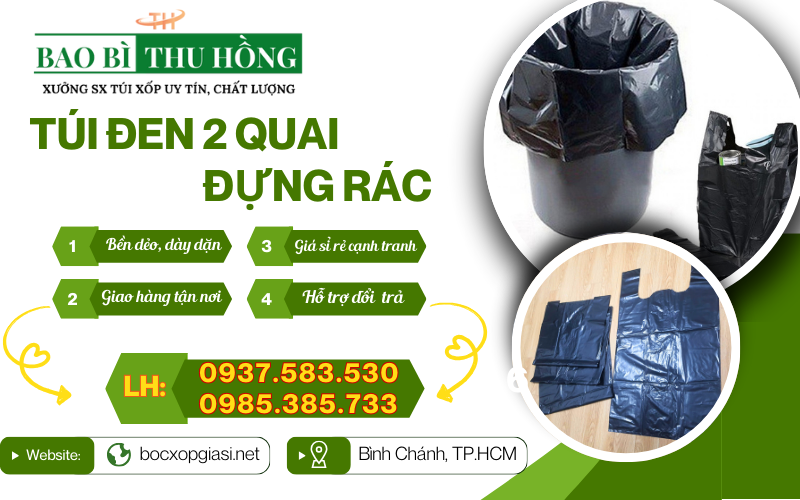 Túi Rác Đen 2 Quai Siêu Bền Dẻo Giá Sỉ Rẻ Bao Nhiêu