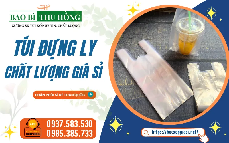 Cung cấp túi đựng ly nước mía đủ cỡ giá sỉ