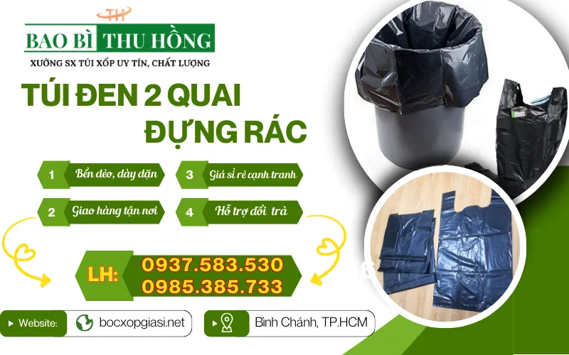Túi Rác Đen 2 Quai Siêu Bền Dẻo Giá Sỉ Rẻ Bao Nhiêu