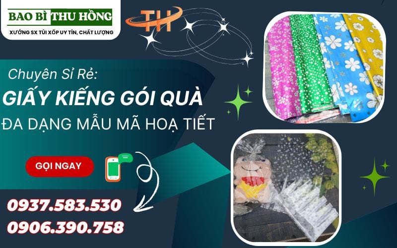 Nguồn Sỉ Giấy Kiếng Gói Quà Mẫu Mã Đa Dạng Giá Ưu Đãi Tại TPHCM