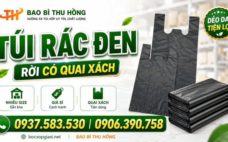 Túi Đựng Rác Đen Có Quai Bỏ Sỉ Giá Rẻ Giao Tận Nơi Miễn Ship HCM