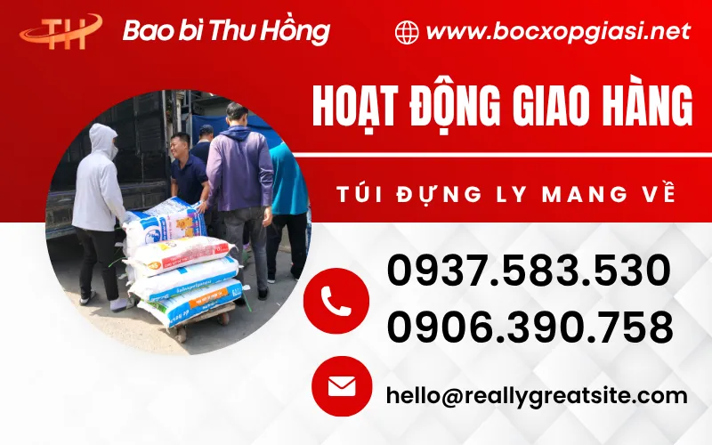 Giao hàng túi đựng ly cho khách sỉ – Đơn 500kg đã sẵn sàng lên xe