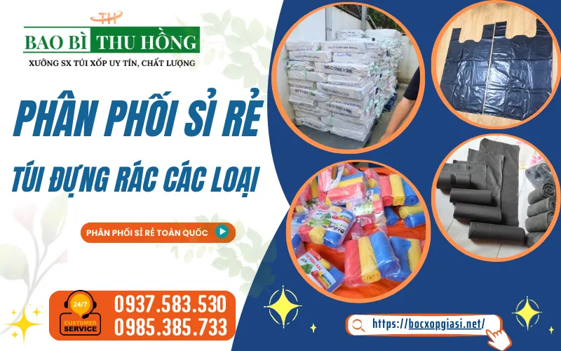 Phân phối túi đựng rác các loại giá sỉ rẻ nhất