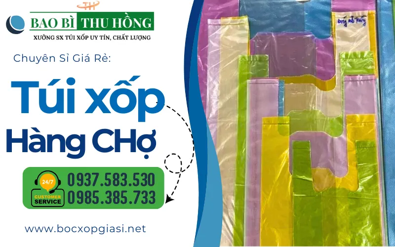 Cần mua sỉ túi xốp hàng chợ tại thị trường miền Nam