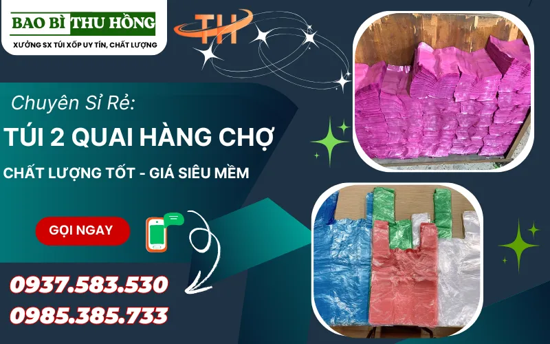 Túi 2 quai đựng hàng chợ giá cực mềm giao hàng nhanh, nhận sỉ toàn quốc