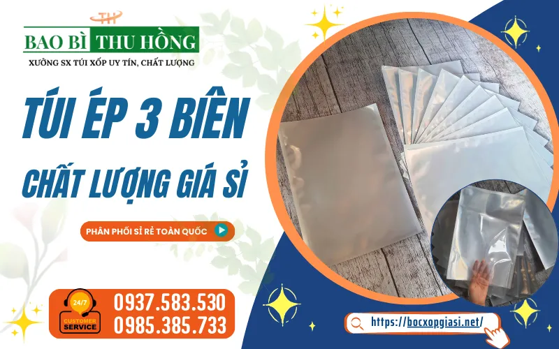 Mua túi ép 3 biên ở đâu giá sỉ rẻ nhất