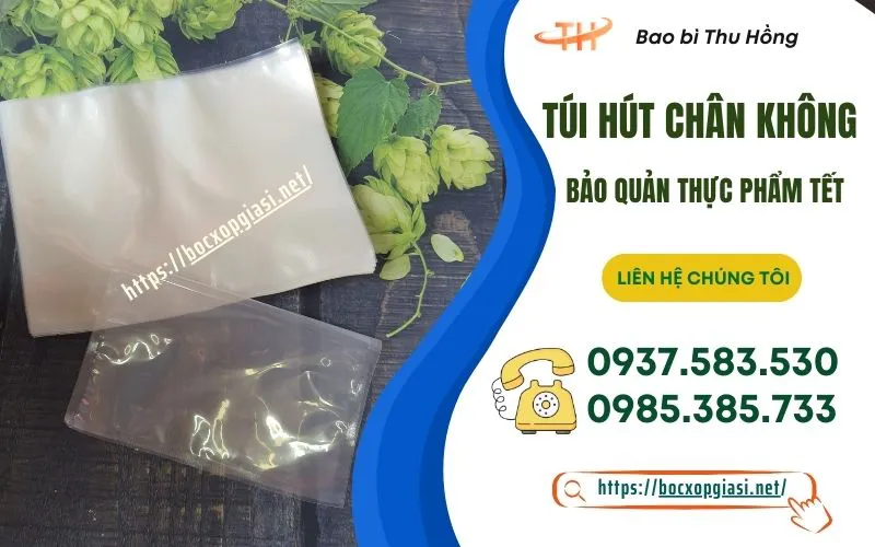 Túi hút chân không dùng cho thực phẩm Tết