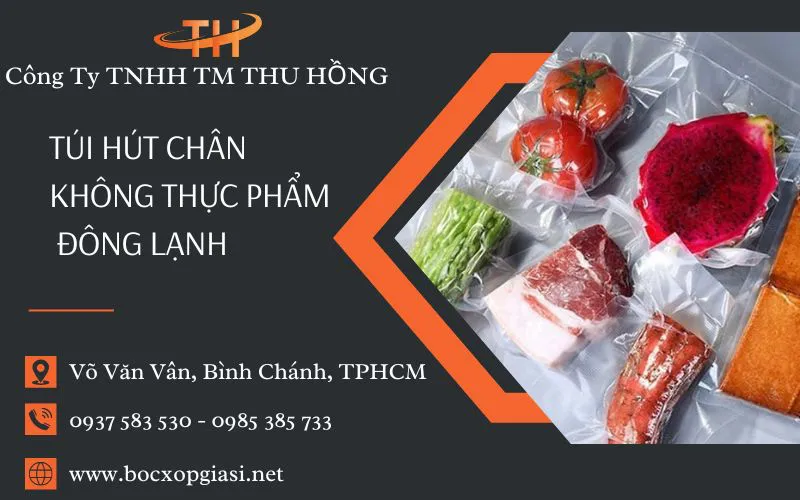 Bán túi hút chân không giá rẻ đựng thực phẩm tại TpHCM