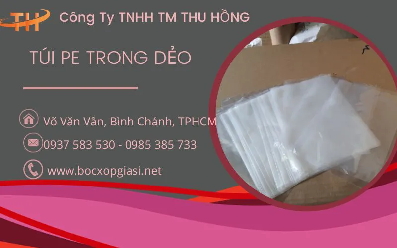 Túi nilon pe trong dẻo giá rẻ đầy đủ kích thước tại TpHCM