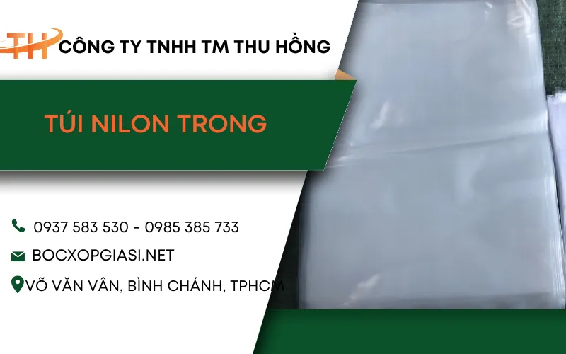 Túi nilon trong suốt, hàng chất lượng, giá sỉ tại TpHCM