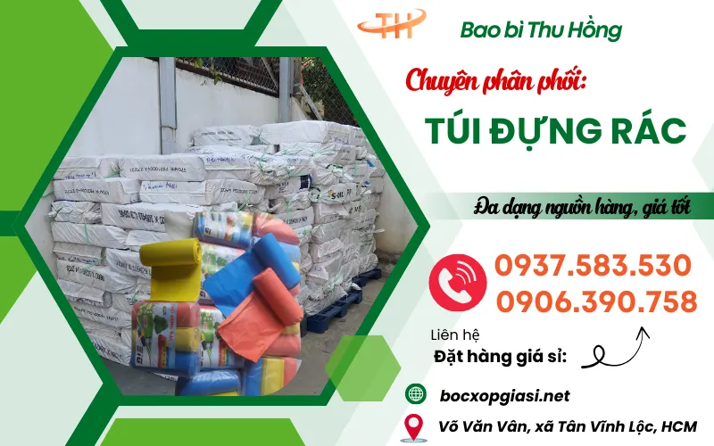 Phân phối túi đựng rác cho đại lý giá mềm giao hàng nhanh