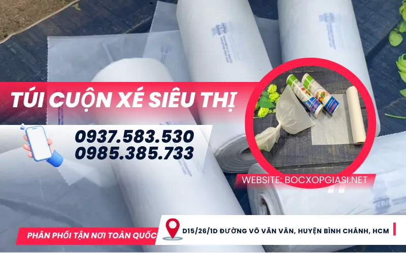 Chuyên bỏ sỉ túi cuộn xé siêu thị giá rẻ nhất tại TPHCM