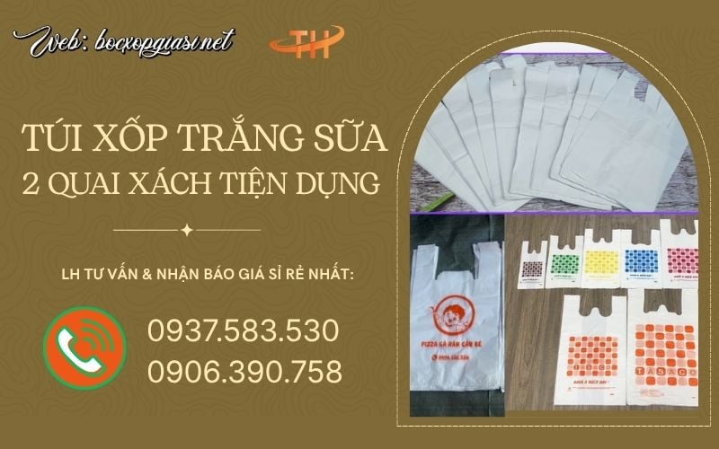 Túi xốp trắng sữa hai quai đựng hàng đa dạng kích cỡ giá sỉ