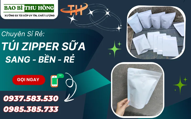 Cung Cấp Túi Zipper Sữa Chất Lượng Cao Giá Sỉ Tốt Nhất