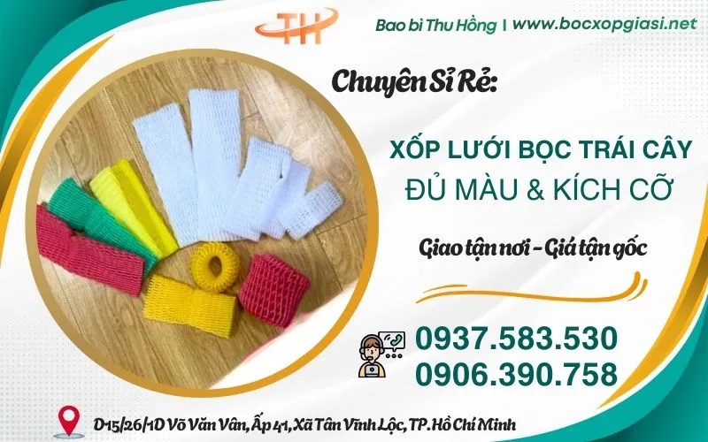 Lưới xốp bọc trái cây đóng thùng đủ màu đủ cỡ
