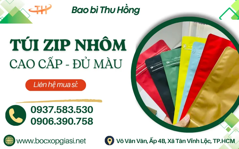 Túi zip nhôm đủ màu và kích cỡ bỏ sỉ cho rẻ