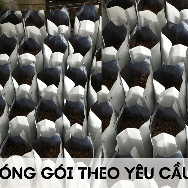 Dịch vụ đóng gói cà phê theo yêu cầu 