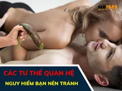 Các tư thế quan hệ nguy hiểm bạn nên tránh