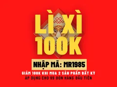 LÌ XÌ 100K: nhập mã MR1985 giảm ngay 100k khi mua 2 sản phẩm bất kỳ.