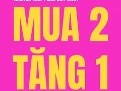 Khuyến mãi sốc MUA 2 TẶNG 1