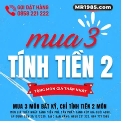 MUA 3, CHỈ TÍNH TIỀN 2. TẶNG MÓN GIÁ THẤP NHẤT