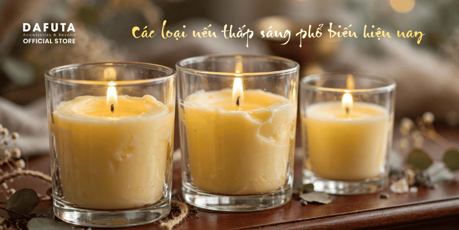 các loại nến thắp sáng phổ biến hiện nay