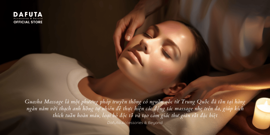Những Lợi Ích Tuyệt Vời của Guasha Massage Bằng Thạch Anh Tự Nhiên