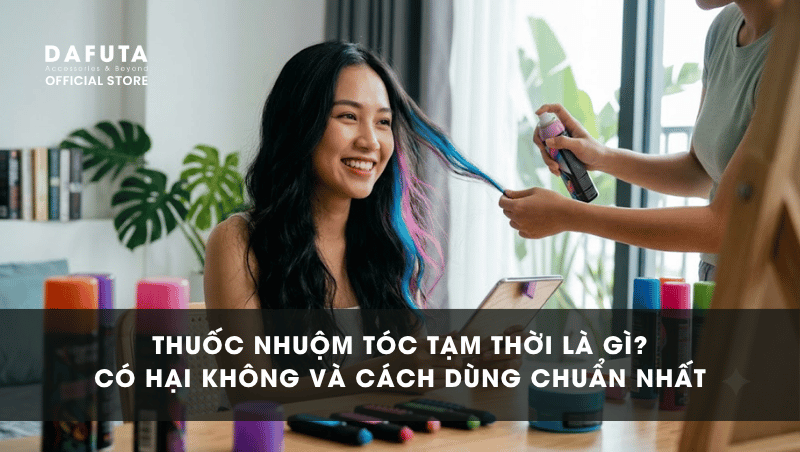 Thuốc nhuộm tóc tạm thời là gì?