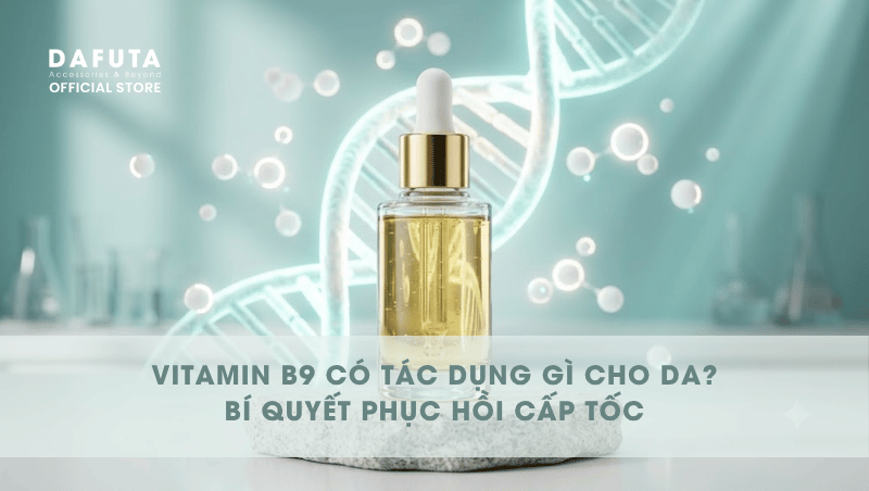 Vitamin B9 Có Tác Dụng Gì Cho Da? Bí Quyết Phục Hồi Cấp Tốc