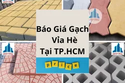 Báo Giá Gạch Vỉa Hè Tại TP. Hồ Chí Minh