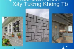 Mẫu Gạch Block Xây Tường Không Tô