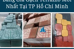 Bảng Giá Gạch Terrazzo Mới Nhất Tại TP Hồ Chí Minh