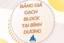 BẢNG GIÁ GẠCH BLOCK TẠI BÌNH DƯƠNG