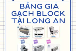 BẢNG GIÁ GẠCH BLOCK TẠI LONG AN